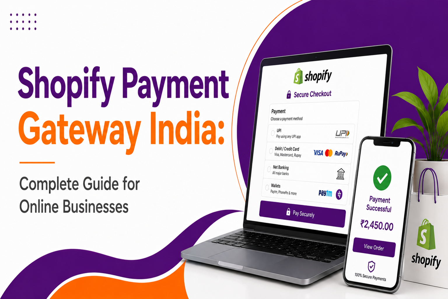 Shopify Payment Gateway India: Complete Guide for Online Businesses